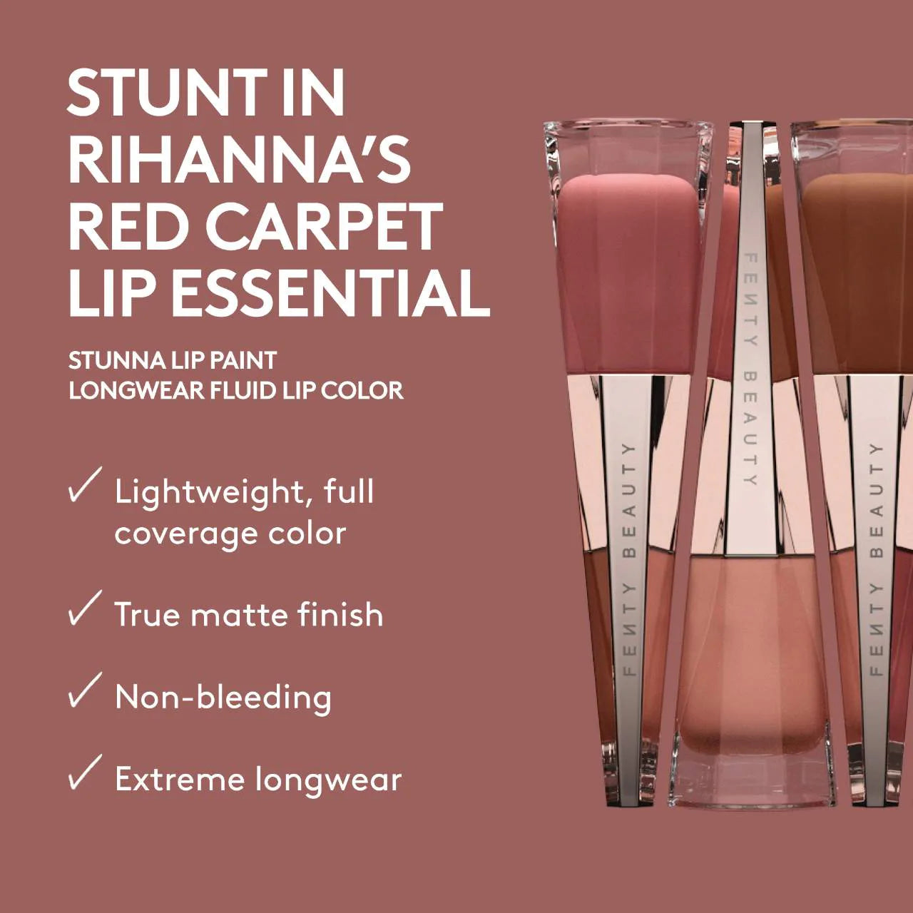 Fenty Beauty - Stunna Lip Paing Longwear Fluid Lipstick - Beauty Station by Rafia